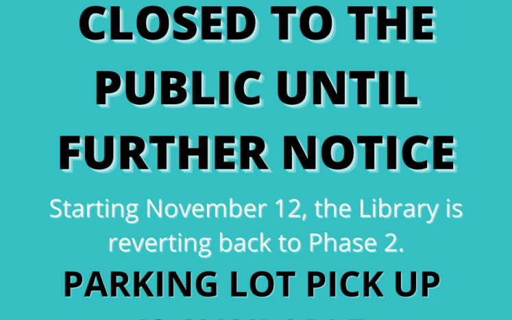 CLOSED TO THE PUBLIC UNTIL FURTHER NOTICE
